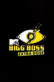 Bigg Boss Extra Dose series tv