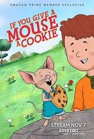 If You Give a Mouse a Cookie</b> saison 01 