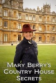 Mary Berry's Country House Secrets series tv