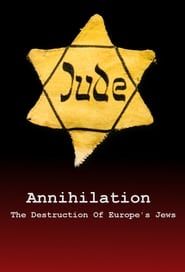 Jusqu'au dernier : La destruction des juifs d'Europe</b> saison 01 