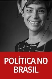 Política no Brasil</b> saison 01 