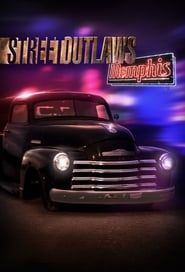 Street Outlaws: Memphis</b> saison 01 