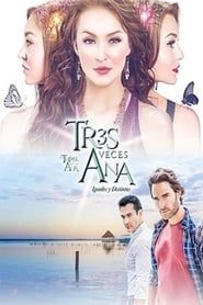 Les trois visages d'Ana series tv