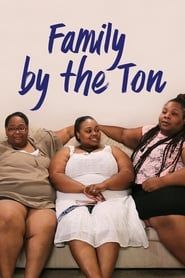 Family By the Ton series tv