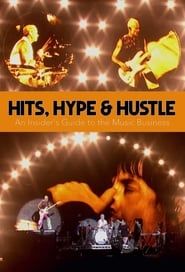 Hits, Hype & Hustle: An Insider's Guide to the Music Business series tv