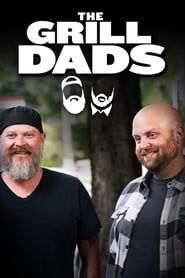 The Grill Dads series tv