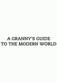Image A Granny's Guide to the Modern World