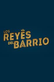 Los reyes del barrio saison 01 episode 01  streaming
