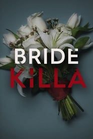 Bride Killa 2018</b> saison 01 