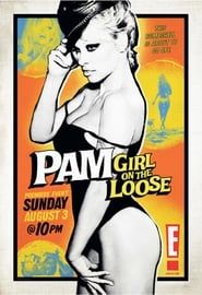 E!'s Pam: Girl on the Loose! series tv