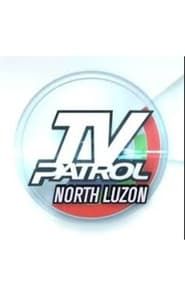 TV Patrol Northern Luzon series tv