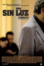 Días sin Luz saison 01 episode 01  streaming