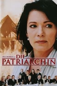 Die Patriarchin series tv