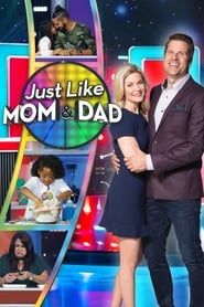 Just Like Mom and Dad series tv