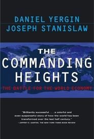 Commanding Heights: The Battle for the World Economy series tv