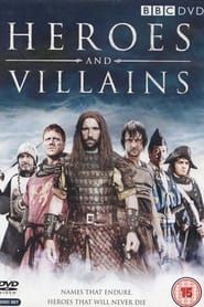 Heroes and Villains series tv