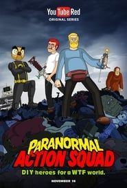 The Paranormal Action Squad series tv