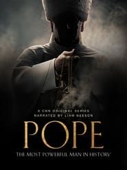 Pope: The Most Powerful Man in History series tv