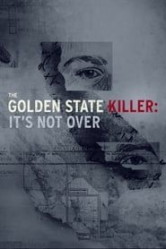 The Golden State Killer: It's Not Over series tv