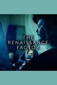 The Renaissance Factor series tv