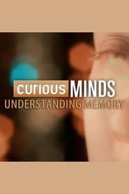 Curious Minds: Understanding Memory series tv