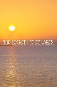 Secret Life of Lakes series tv