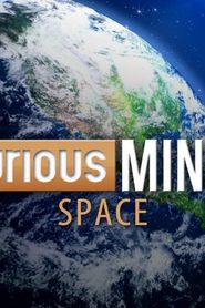 Curious Minds: Space series tv