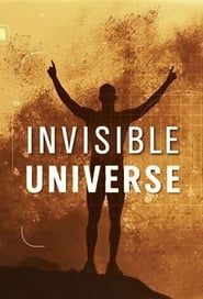 Invisible Universe series tv