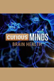 Curious Minds: Brain Health 2015</b> saison 01 