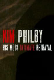 Kim Philby - His Most Intimate Betrayal series tv