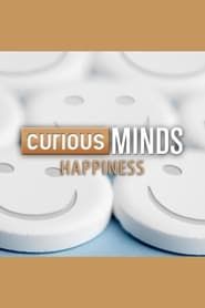 Curious Minds: Happiness series tv