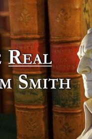 The Real Adam Smith</b> saison 01 