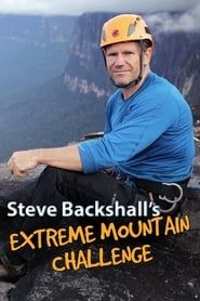 Steve Backshall's Extreme Mountain Challenge series tv