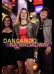 Broadway Dreams 2012</b> saison 01 