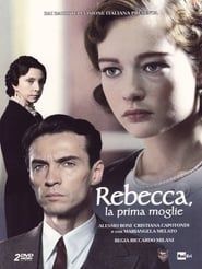 Rebecca, la prima moglie</b> saison 01 