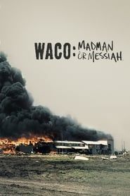 Waco: Madman or Messiah series tv