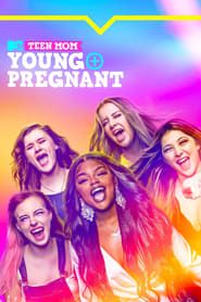 Teen Mom: Young + Pregnant series tv