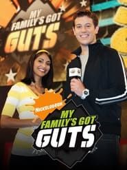 My Family's Got Guts series tv