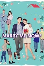 Marry Me Now series tv
