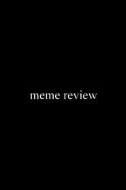 Meme Review series tv
