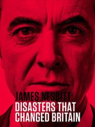 James Nesbitt: Disasters That Changed Britain 2018</b> saison 01 