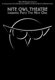 Nite Owl Theatre series tv