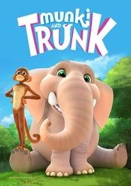 Munki and Trunk series tv