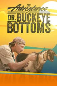 The Adventures of Dr. Buckeye Bottoms saison 01 episode 01  streaming