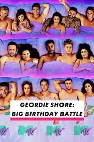 Geordie Shore: Big Birthday Battle series tv