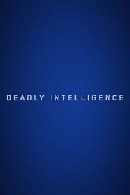 Deadly Intelligence series tv