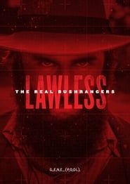 Lawless: The Real Bushrangers</b> saison 01 