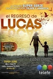 The return of Lucas</b> saison 001 