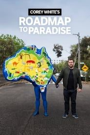Corey White's Roadmap to Paradise</b> saison 01 