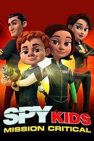 Spy Kids: Mission Critical series tv